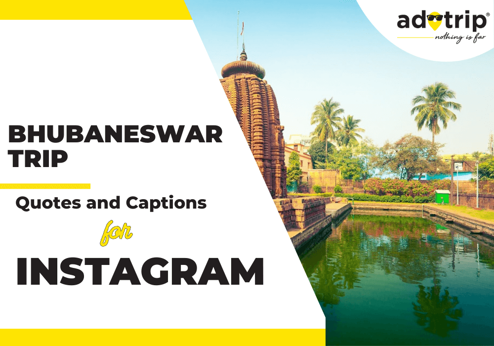 bhubaneswar trip quotes and captions for instagram